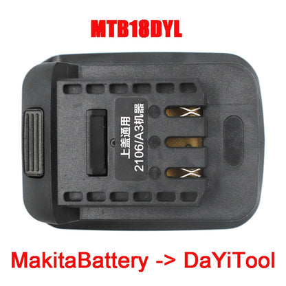 MTB18DYL Adapter for Makita 18V Li-Ion Battery BL1830 HongSong Lomvum JiangMi ZhiPu on DAYI 21V Lithium Electric Tool